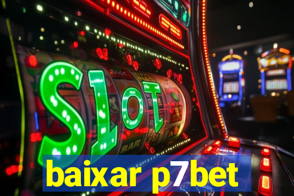 baixar p7bet